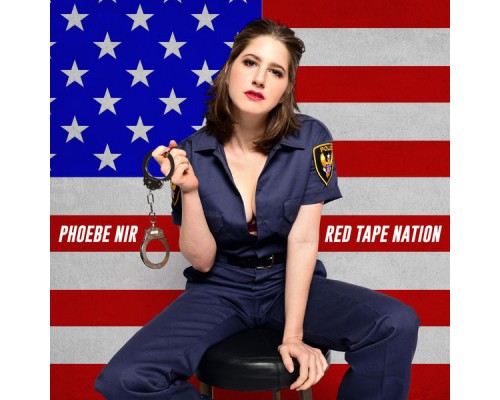 Phoebe Nir - Red Tape Nation