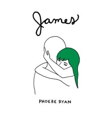 Phoebe Ryan - James - EP