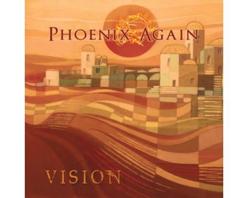 Phoenix Again - Vision