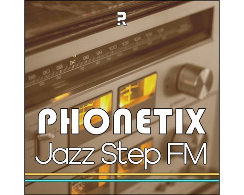 Phonetix - Jazz Step Fm