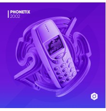 Phonetix - 2002