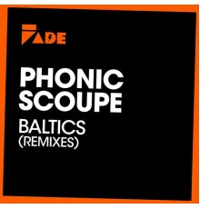 Phonic Scoupe - Baltics