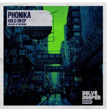 Phonika - Hold On EP