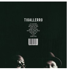 Phonte & Eric Roberson - Tigallerro