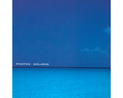 Photek - Solaris