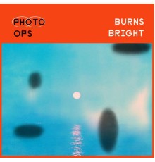 Photo Ops - Burns Bright