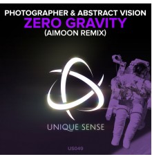 Photographer & Abstract Vision - Zero Gravity (Aimoon Remix)