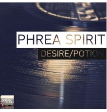 Phrea Spirit - Desire