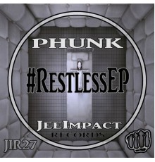 Phunk - Restless (Original Mix)