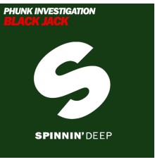 Phunk Investigation - Black Jack