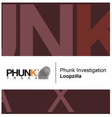 Phunk Investigation - Loopzilla