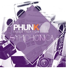 Phunk Investigation - Symphonica