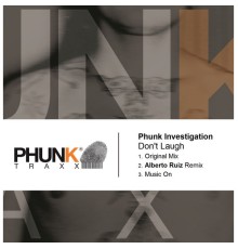 Phunk Investigation - Don't Laugh