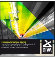 Phunk Investigation - Rewind