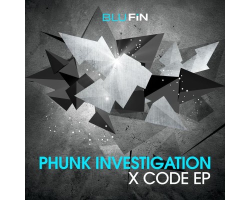 Phunk Investigation - Code X EP