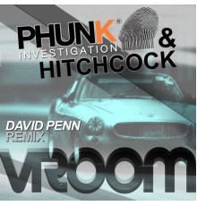 Phunk Investigation, Hitchcock - Vroom