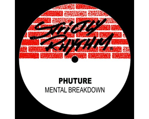 Phuture - Mental Breakdown