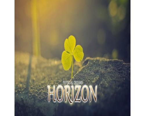 Physical Dreams - Horizon