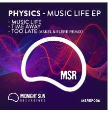 Physics - Music Life EP