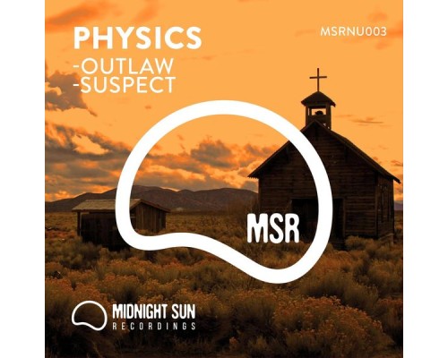 Physics - Outlaw / Suspect (Original mix)