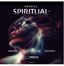 Physics - Spiritual EP (Original mix)