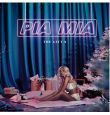 Pia Mia - The Gift 2