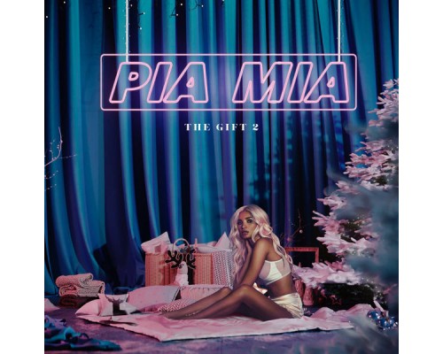 Pia Mia - The Gift 2