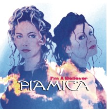 Piamica - I'm a Believer