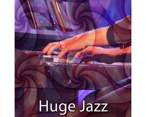 PianoDreams - Huge Jazz