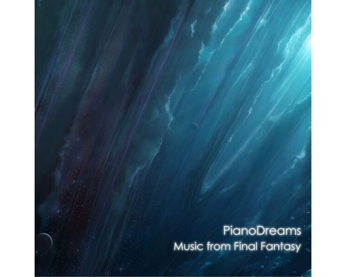 PianoDreams - Music from Final Fantasy