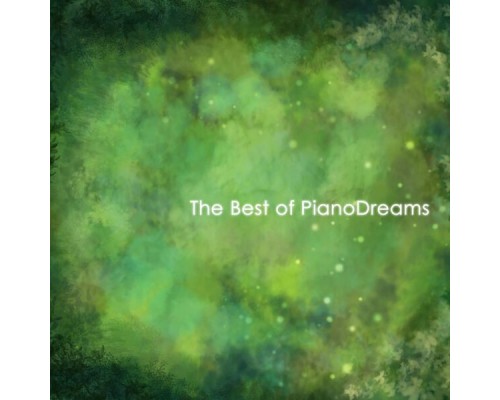 PianoDreams - The Best of PianoDreams