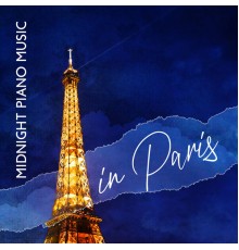 Piano Bar Music Oasis, Marco Rinaldo - Midnight Piano Music in Paris: Summer Collection of Jazz, Cocktail Bar Music, Cafe Lounge Bar American, Paris Bar & Buddha Lounge: