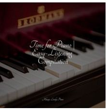 Piano Bar, Piano: Classical Relaxation, Calm shores - Time for Piano | Easy-Listening Compilation