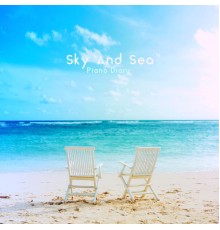 Piano Diary - Sky and Sea