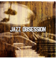 Piano Mood - Jazz Obsession