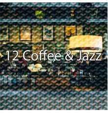 Piano Mood - 12 Coffee & Jazz