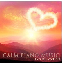 Piano Relaxation - Calm Piano Music