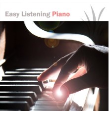 Piano Zen - Easy Listening Piano - For Meditation, Study, Yoga, Health, Baby, Spa, Harmony and Positive Thinking