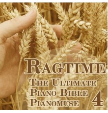 Pianomuse - The Ultimate Piano Bible - Ragtime 4 of 5