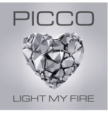 Picco - Light My Fire