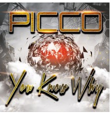 Picco - You Know Why