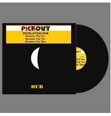 Pickout All Stars Band - Revelation Dub (feat. Ras Disciple, Dougie Conscious)