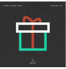 Piem, Mike Vale - Givin' EP