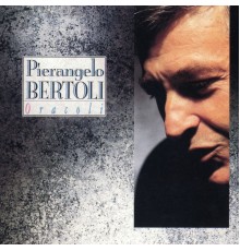 Pierangelo Bertoli - Oracoli