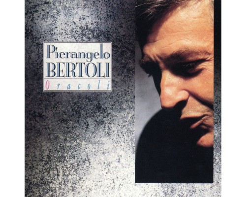 Pierangelo Bertoli - Oracoli