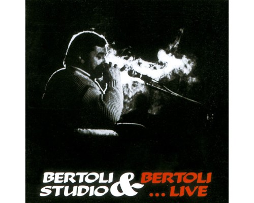 Pierangelo Bertoli - Studio & Live