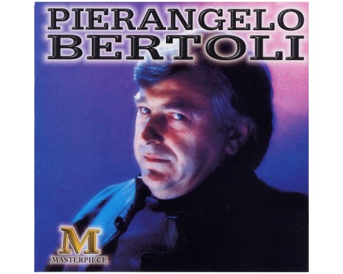 Pierangelo Bertoli - Masterpiece