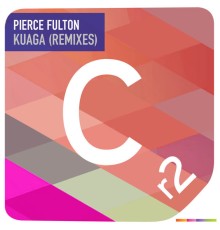 Pierce Fulton - Kuaga (Remixes)