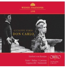 Piero Cappuccilli, Jose Carreras, Agnes Baltsa, Mirella Freni - Verdi: Don Carlos