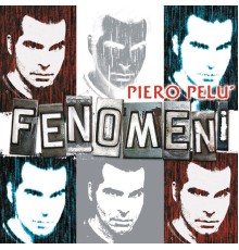 Piero Pelù - Fenomeni